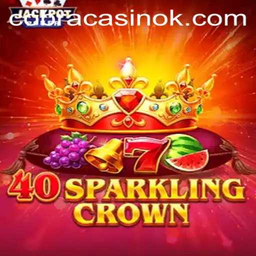 The Dazzling World of 40SparklingCrown and Its Connection with 777.bet