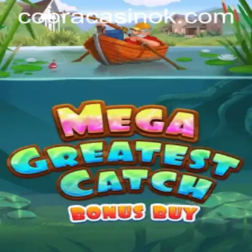 MegaGreatestCatchBonusBuy: Dive Into the Exciting World of High-Stakes Gaming